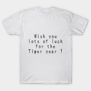 【虎年快樂】Wish you lots of luck for the Tiger year! white version T-Shirt